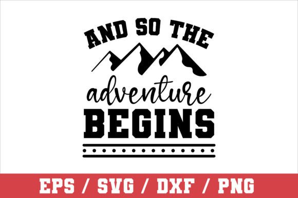 And so the Adventure Begins SVG