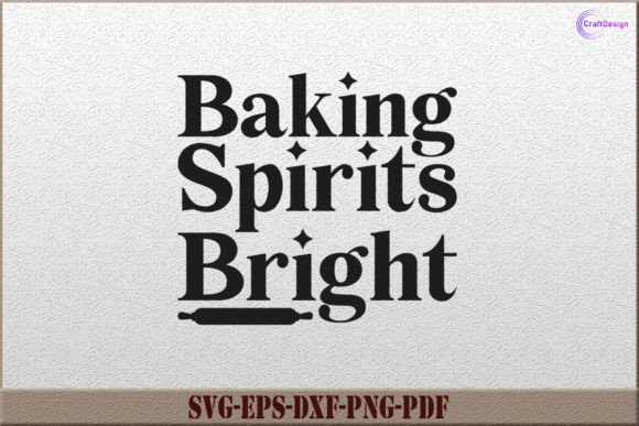 Baking Spirits Bright Christmas SVG File