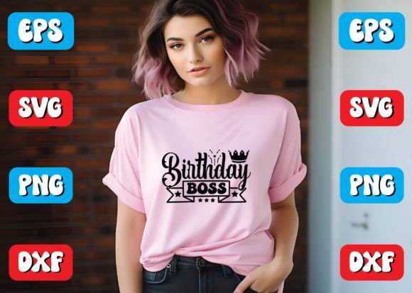 Birthday Boss Svg Design
