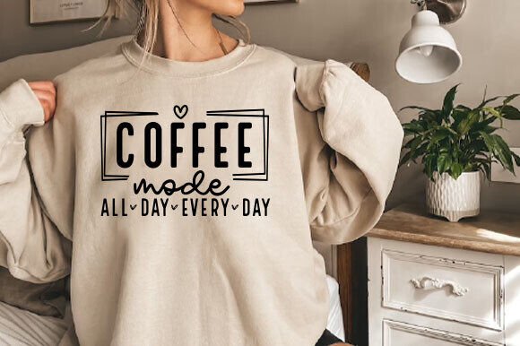 Coffee Mode SVG: Funny Coffee PNG