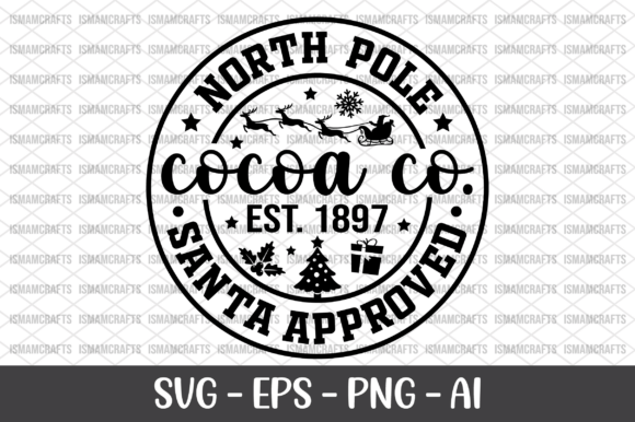 North Pole Cocoa Co Santa Approved SVG