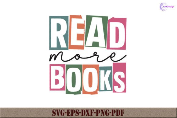 Read More Books Gift Shirt SVG