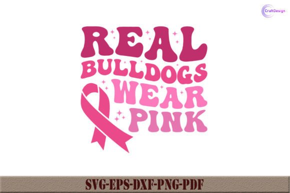 Real Bulldogs Wear Pink Retro Shirt SVG