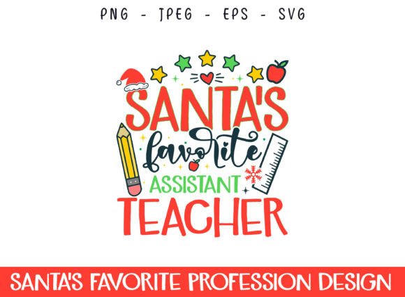 Santa's Favorite Assistant Teacher SVG