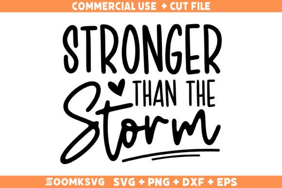 Stronger Than the Storm SVG