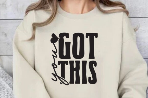 You Got This SVG PNG
